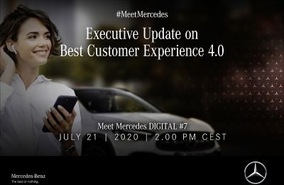 MEET MERCEDES DIGITAL #7: EXECUTIVE UPDATE ON "BEST CUSTOMER EXPERIENCE 4.0"